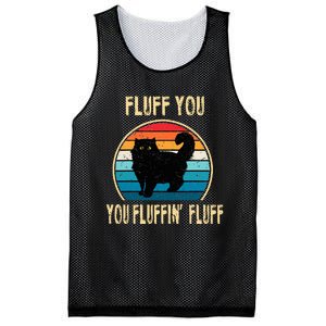 Fluff You You Fluffin Fluff Funny Cat Kitten Lovers Gift Mesh Reversible Basketball Jersey Tank