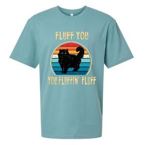 Fluff You You Fluffin Fluff Funny Cat Kitten Lovers Gift Sueded Cloud Jersey T-Shirt