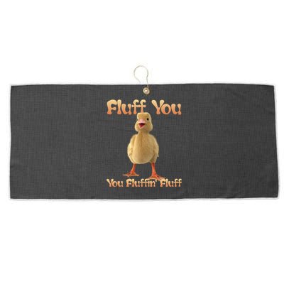 Fluff You You Fluffin Fluff Funny Duck Gift Large Microfiber Waffle Golf Towel