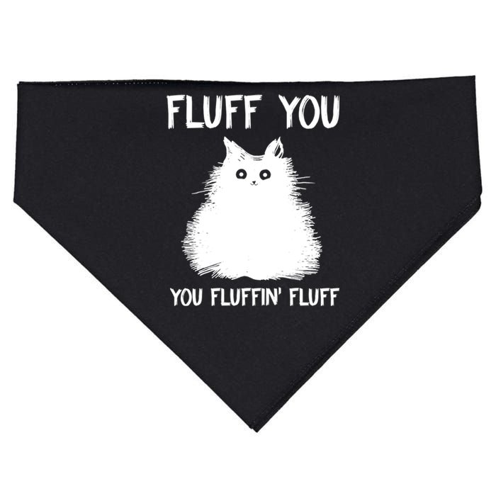 Fluff You You Fluffin' Fluff Shirt Funny Cat Kitten TShirts USA-Made Doggie Bandana