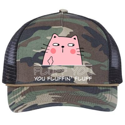 Fluff You You Fluffin Fluff Funny Saying Sarcastic Cat Great Gift Retro Rope Trucker Hat Cap