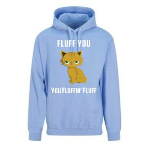 Fluff You You Fluffin' Fluff Funny Cute And Angry Cat Kitten Gift Unisex Surf Hoodie