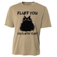 Fluff You You Fluffin Fluff Funny Cat Kitten Cooling Performance Crew T-Shirt