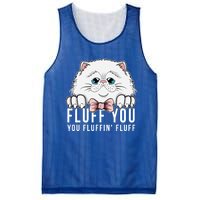 Fluff You You Fluffin' Fluff Outfit Funny Cat Kitten Design Gift Mesh Reversible Basketball Jersey Tank