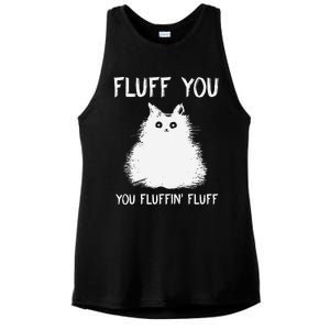 Fluff You You Fluffin Fluff Funny Cat Kittens Ladies PosiCharge Tri-Blend Wicking Tank