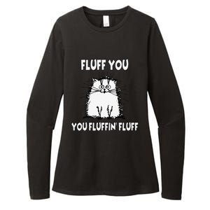 Fluff You You Fluffin Fluff Funny Cat Womens CVC Long Sleeve Shirt