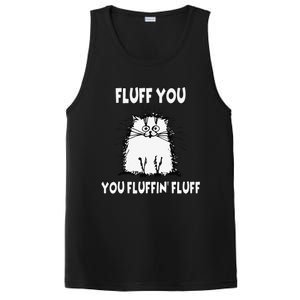 Fluff You You Fluffin Fluff Funny Cat PosiCharge Competitor Tank