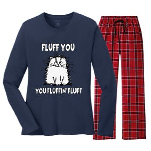 Fluff You You Fluffin Fluff Funny Cat Women's Long Sleeve Flannel Pajama Set 