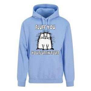 Fluff You You Fluffin Fluff Funny Cat Unisex Surf Hoodie