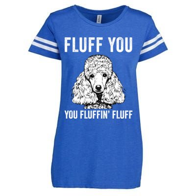 Fluff You You Fluffin Fluff Poodle Dog Gift Enza Ladies Jersey Football T-Shirt