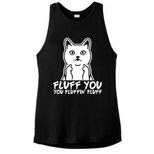 Fluff You You Fluffin Fluff Gift Funny Cat Kitten Lovers Gift Ladies PosiCharge Tri-Blend Wicking Tank