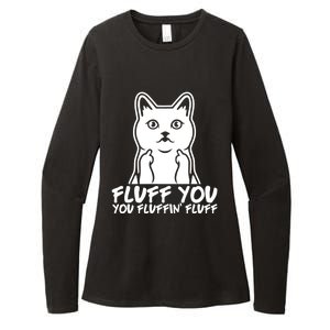 Fluff You You Fluffin Fluff Gift Funny Cat Kitten Lovers Gift Womens CVC Long Sleeve Shirt