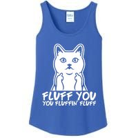 Fluff You You Fluffin Fluff Gift Funny Cat Kitten Lovers Gift Ladies Essential Tank