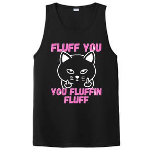 Fluff You You Fluffin Fluff Cat Flipping Off Cute Gift PosiCharge Competitor Tank