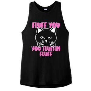 Fluff You You Fluffin Fluff Cat Flipping Off Meaningful Gift Ladies PosiCharge Tri-Blend Wicking Tank