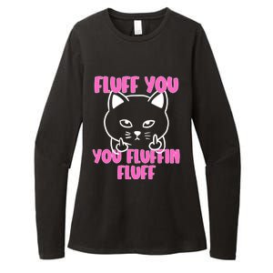 Fluff You You Fluffin Fluff Cat Flipping Off Meaningful Gift Womens CVC Long Sleeve Shirt