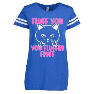 Fluff You You Fluffin Fluff Cat Flipping Off Meaningful Gift Enza Ladies Jersey Football T-Shirt