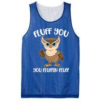 Fluff You You Fluffin Fluff Gift Mesh Reversible Basketball Jersey Tank