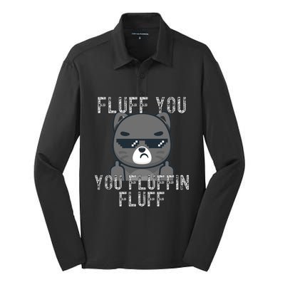 Fluff You You Fluffin Fluff Cat Flipping Off Gift Silk Touch Performance Long Sleeve Polo