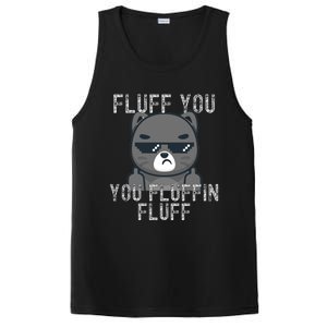 Fluff You You Fluffin Fluff Cat Flipping Off Gift PosiCharge Competitor Tank