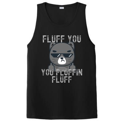 Fluff You You Fluffin Fluff Cat Flipping Off Gift PosiCharge Competitor Tank