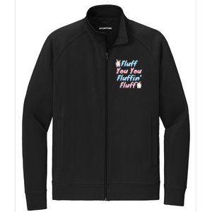 Fluff You You Fluffin Fluff Gift Stretch Full-Zip Cadet Jacket