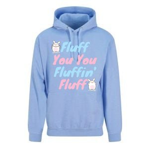 Fluff You You Fluffin Fluff Gift Unisex Surf Hoodie