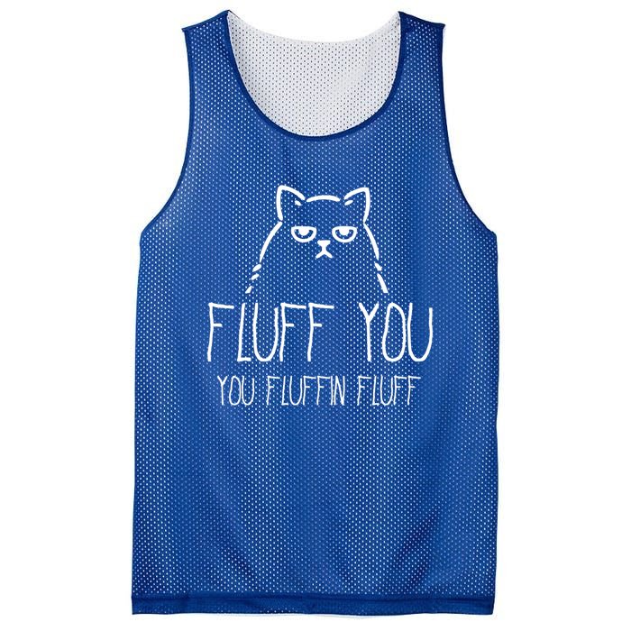 Fluff You You Fluffin Fluff Gift Mesh Reversible Basketball Jersey Tank