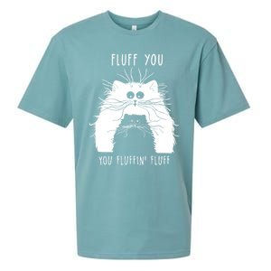 Fluff You You Fluffin' Fluff Cat Funny Cat Lover Funny Gift Sueded Cloud Jersey T-Shirt