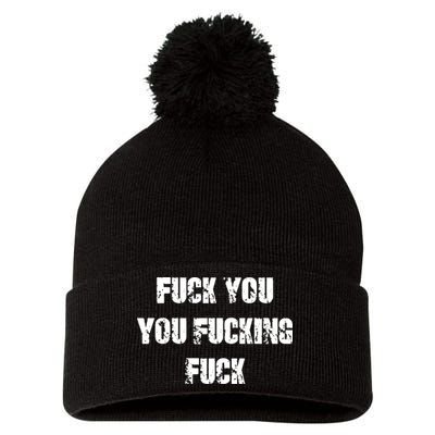 Fuck You You Fucking Fuck Pom Pom 12in Knit Beanie