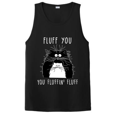 Fluff You You Fluffin' Fluff Cat Funny Sarcasm Cat Lover Gift PosiCharge Competitor Tank
