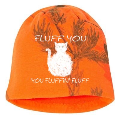 Fluff You You Fluffin' Fluff Cute Funny Sarcastic Kitty Cat Gift Kati - Camo Knit Beanie