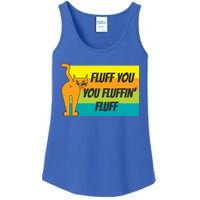 Fluff You You Fluffin' Fluff Funny Cat Kitten Gift Ladies Essential Tank