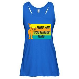 Fluff You You Fluffin' Fluff Funny Cat Kitten Gift Ladies Essential Flowy Tank