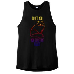 Fluff You You Fluffin' Fluff Funny Cat Kitten Lovers Gift Ladies PosiCharge Tri-Blend Wicking Tank