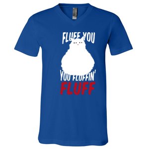 Fluff You You Fluffin' Fluff Funny Cat Kitten Lovers Pet Cat Gift V-Neck T-Shirt