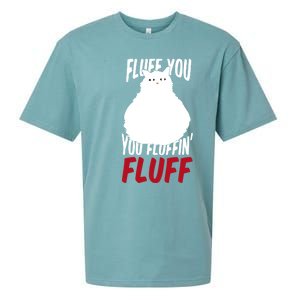 Fluff You You Fluffin' Fluff Funny Cat Kitten Lovers Pet Cat Gift Sueded Cloud Jersey T-Shirt