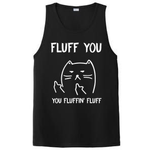 Fluff You You Fluffin' Fluff Funny Cat Kitten Gift PosiCharge Competitor Tank