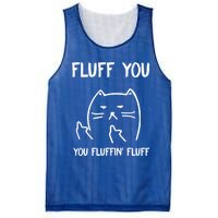 Fluff You You Fluffin' Fluff Funny Cat Kitten Gift Mesh Reversible Basketball Jersey Tank