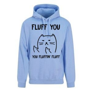 Fluff You You Fluffin' Fluff Funny Cat Kitten Gift Unisex Surf Hoodie