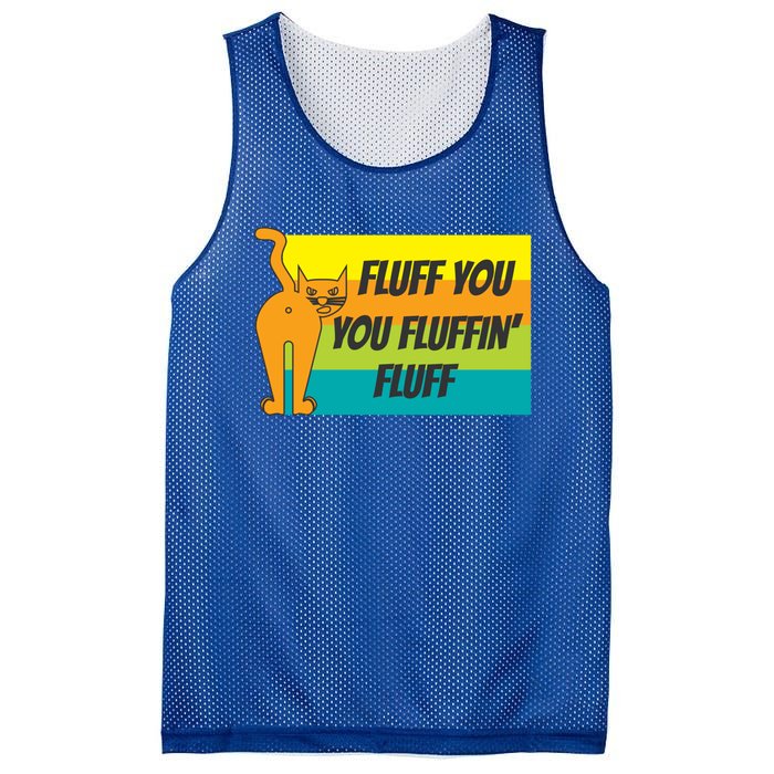 Fluff You You Fluffin' Fluff Funny Cat Kitten Gift Mesh Reversible Basketball Jersey Tank