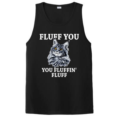 Fluff You You Fluffin' Fluff Funny Cat Litter Trending Gift PosiCharge Competitor Tank