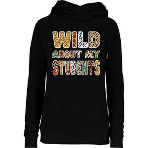 Fun Zoo Animal Print Teacher Wild About My Students Womens Funnel Neck Pullover Hood