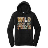 Fun Zoo Animal Print Teacher Wild About My Students Women's Pullover Hoodie