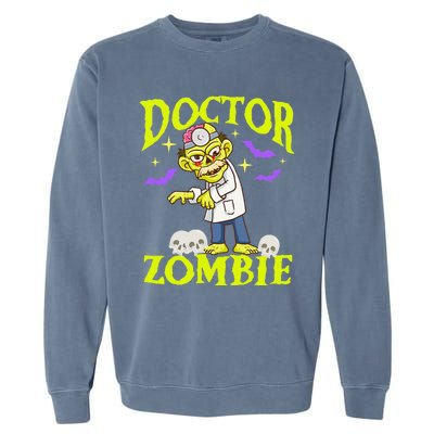 Funny Zombie Doctor Spooky Halloween Costume For Doctors Garment-Dyed Sweatshirt