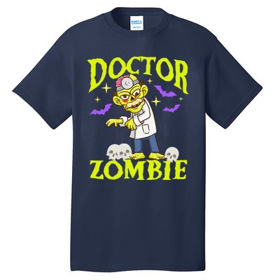 Funny Zombie Doctor Spooky Halloween Costume For Doctors Tall T-Shirt