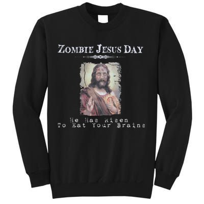 Funny Zombie Jesus Day He Has Risen Sarcastic Easter Sweatshirt