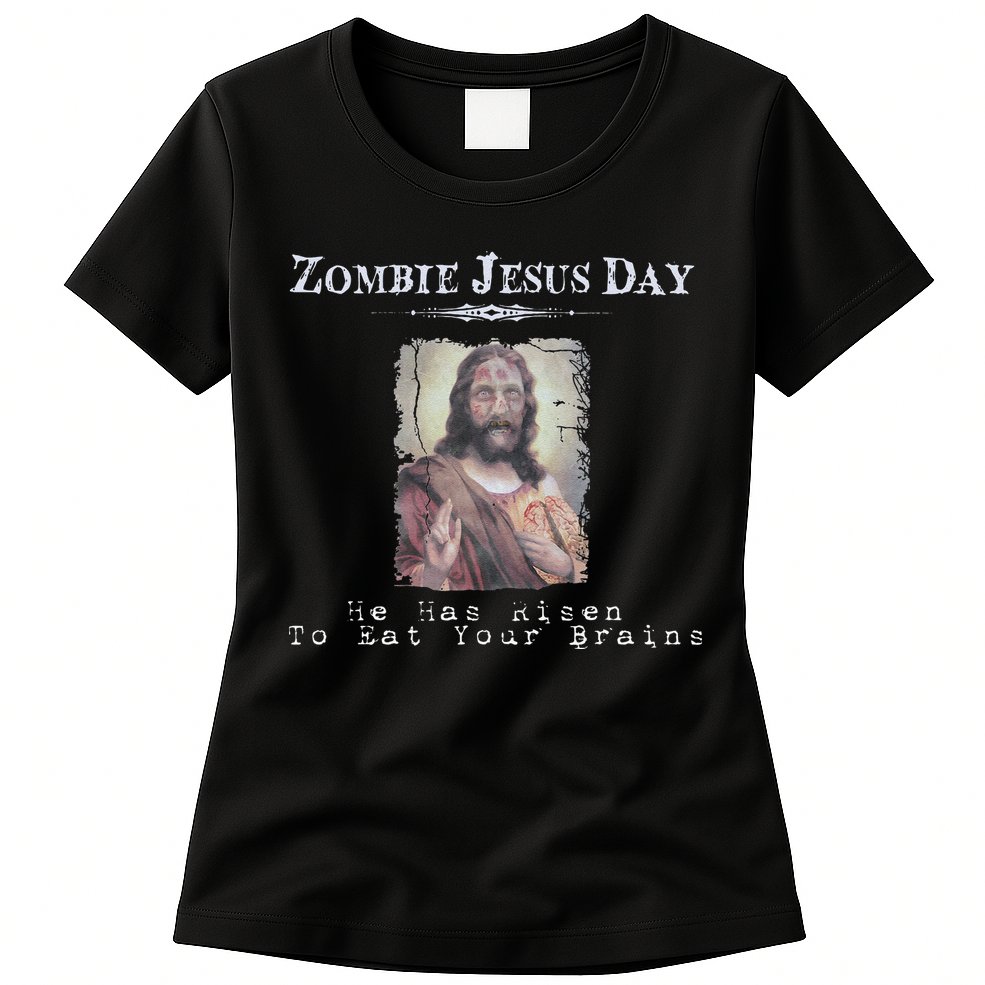 Funny Zombie Jesus Day He Has Risen Sarcastic Easter Womens T-Shirt