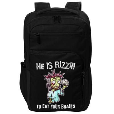 Funny Zombie Jesus He Is Risen Easter Rizzin Eat Your Brains Impact Tech Backpack