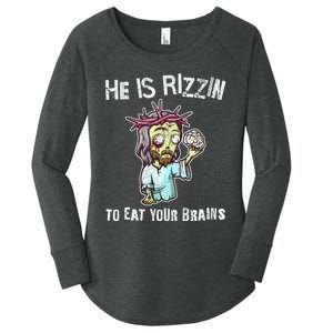 Funny Zombie Jesus He Is Risen Easter Rizzin Eat Your Brains Women's Perfect Tri Tunic Long Sleeve Shirt